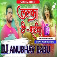 Lalka T-Shirtwa Wala Khesari Lal Hard Vibration Mix Dj Anubhav Babu Bass King.mp3